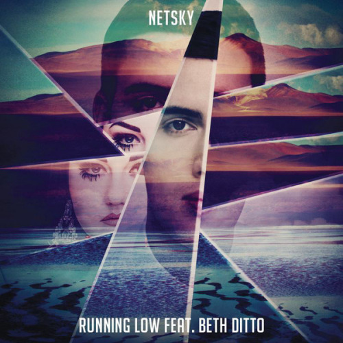 NETSKY - RUNNING LOW FEAT. BETH DITTONETSKY - RUNNING LOW FEAT. BETH DITTO.jpg
